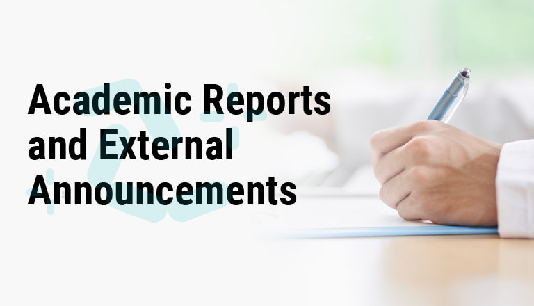 Academic Reports and External Announcements