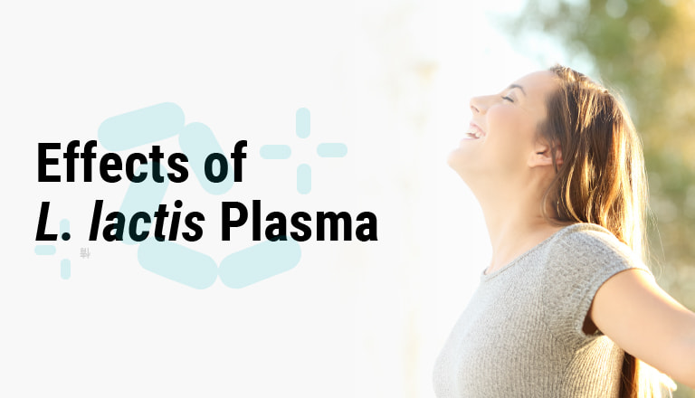 Effects of L. lactis Plasma